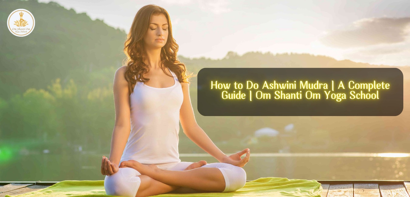 How to Do Ashwini Mudra